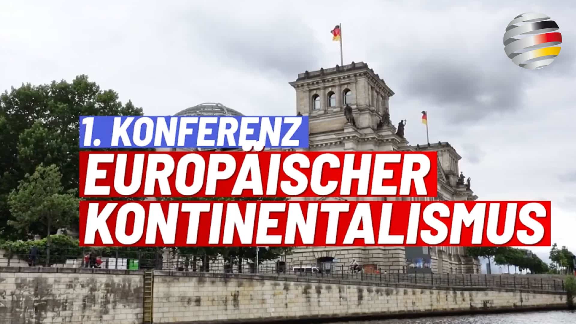 Aufbruch in Berlin: Die erste Konferenz für Europäischen Kontinentalismus Aufbruch in Berlin: Die erste Konferenz für Europäischen Kontinentalismus