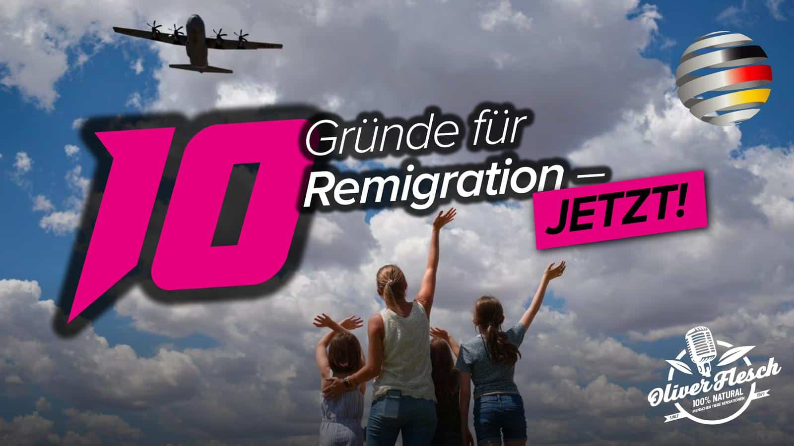 10 gute Gründe für Remigration — Jetzt!