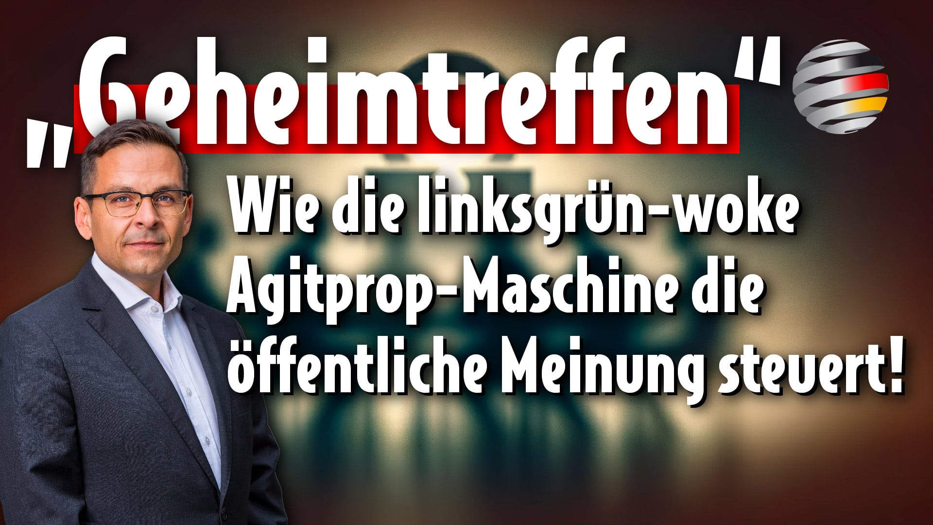 „Geheimtreffen“:Wie die linksgrün-woke Agitprop-Maschine die öffentliche Meinung steuert