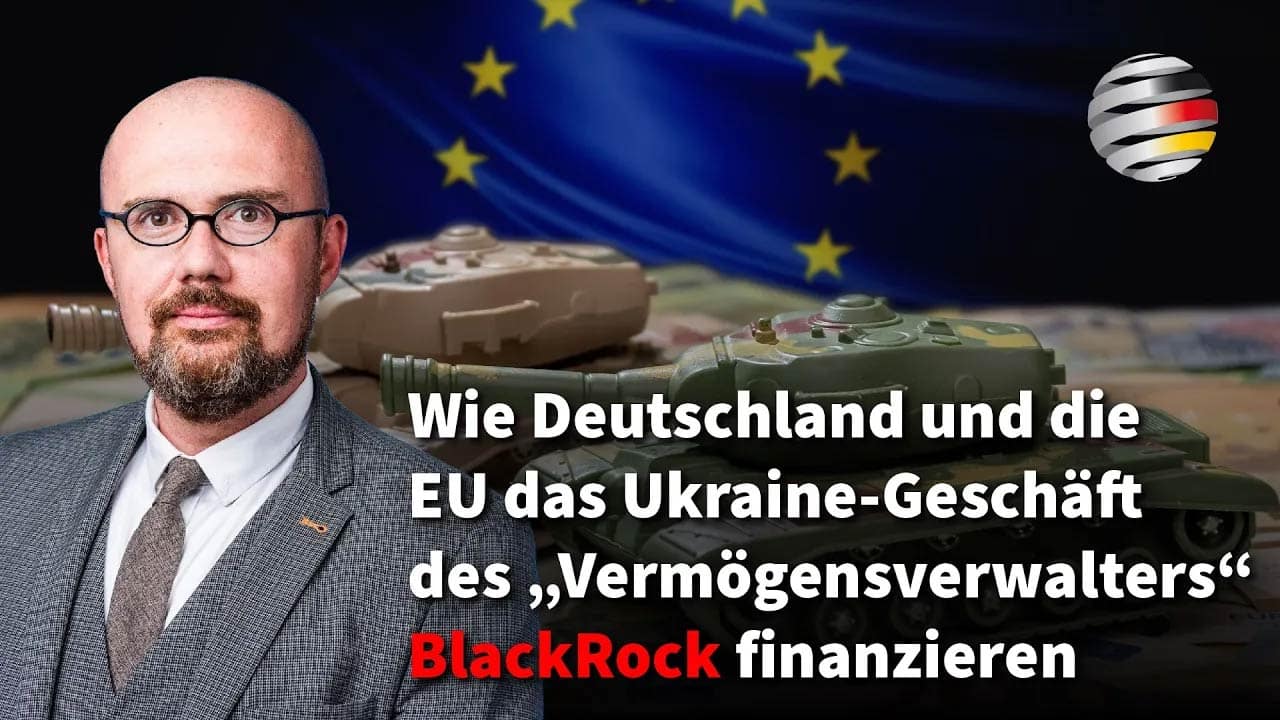 Korruption: Wie Deutschland und die EU das Ukraine-Geschäft von BlackRock finanzieren