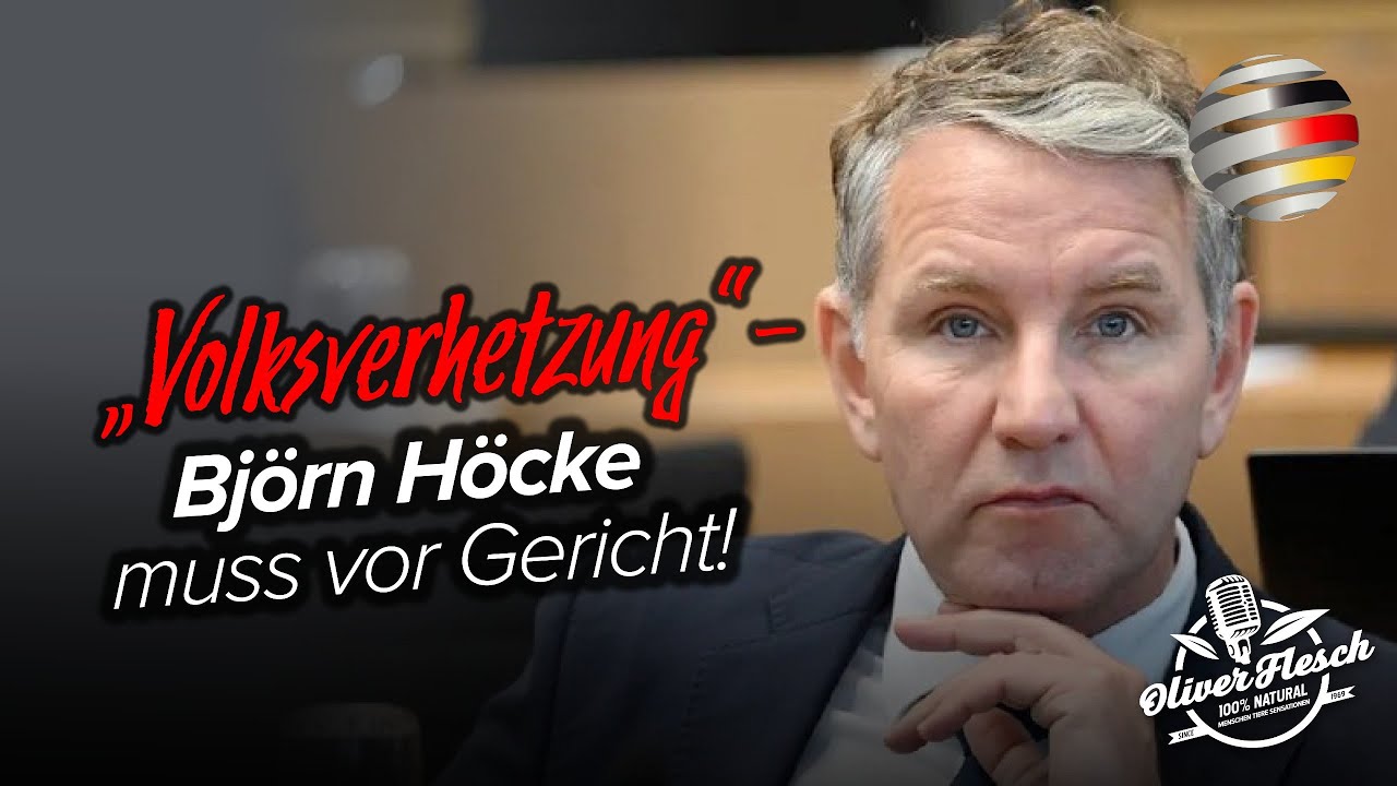 „Volksverhetzung“ – Björn Höcke muss vor Gericht!