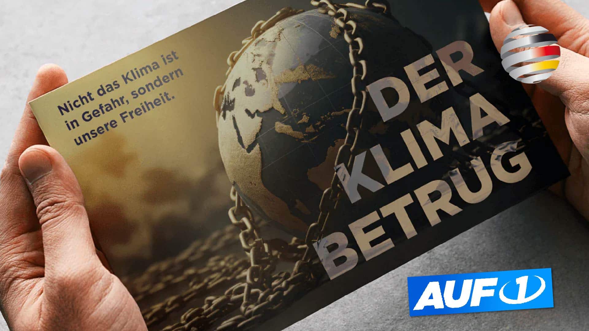 AUF1 legt Anti-Hysterie-Broschüre auf:  Nicht das Klima ist in Gefahr, sondern unsere Freiheit!