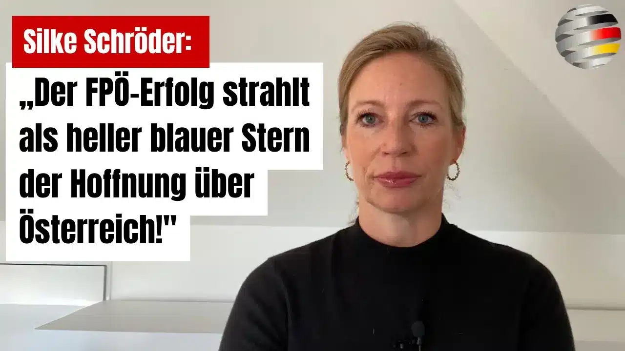 Silke Schröder: „Der FPÖ-Erfolg strahlt als heller blauer Stern der Hoffnung über Österreich!“