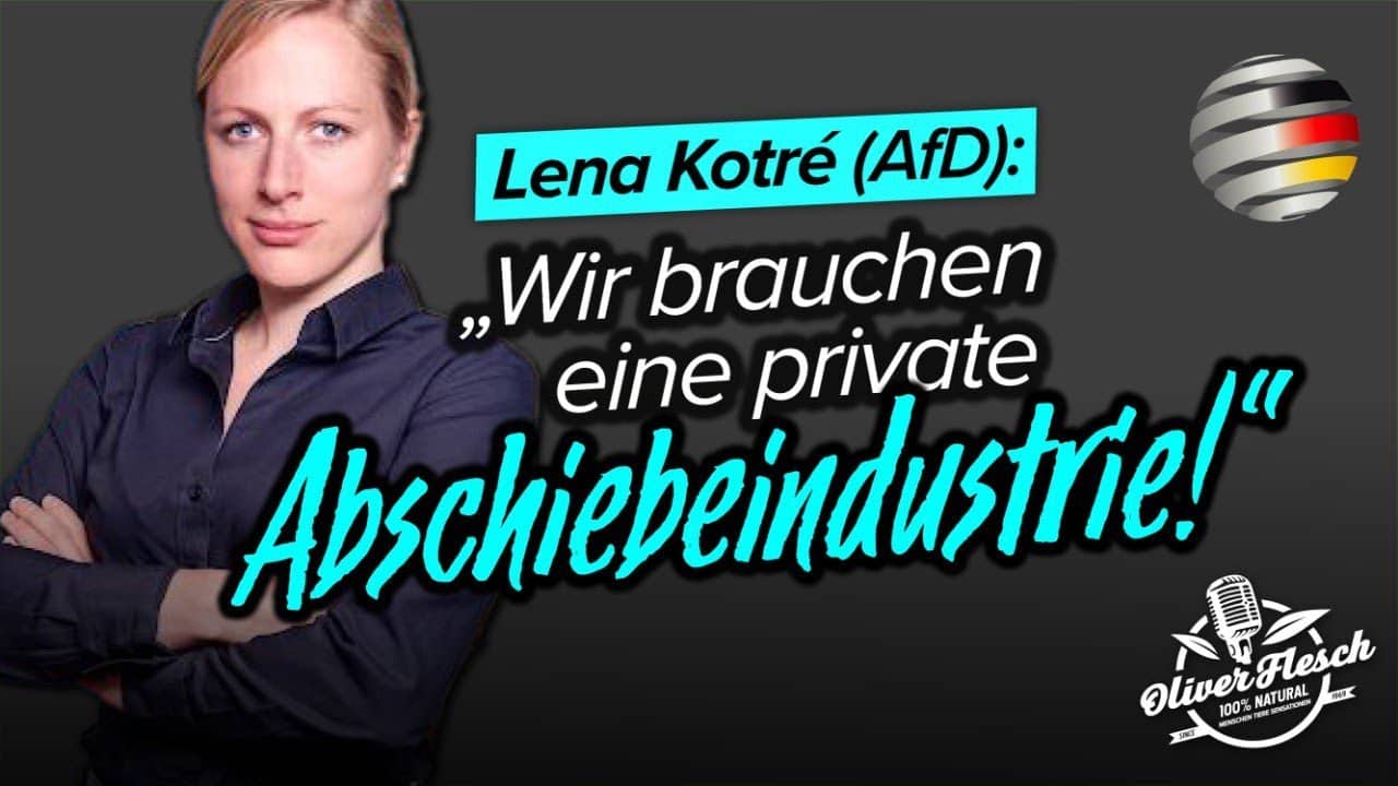 „Wir brauchen eine private Abschiebeindustrie!“  | Lena Kotré (MdL | AfD)