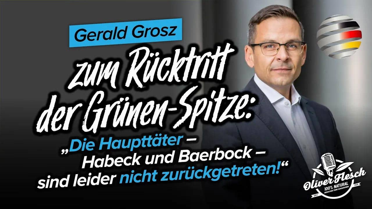 „Die grünen Haupttäter – Habeck & Baerbock – sind leider noch nicht zurückgetreten!“ | Gerald Grosz