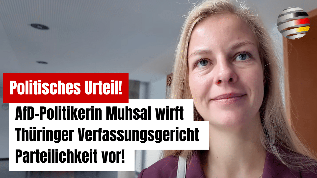 Politisches Urteil! AfD-Politikerin Muhsal wirft Thüringer Verfassungsgericht Parteilichkeit vor!