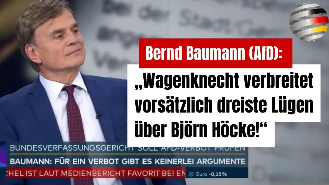 Bernd Baumann (AfD): „Wagenknecht verbreitet vorsätzlich dreiste Lügen über Björn Höcke!“ Bernd Baumann (AfD): „Wagenknecht verbreitet vorsätzlich dreiste Lügen über Björn Höcke!“