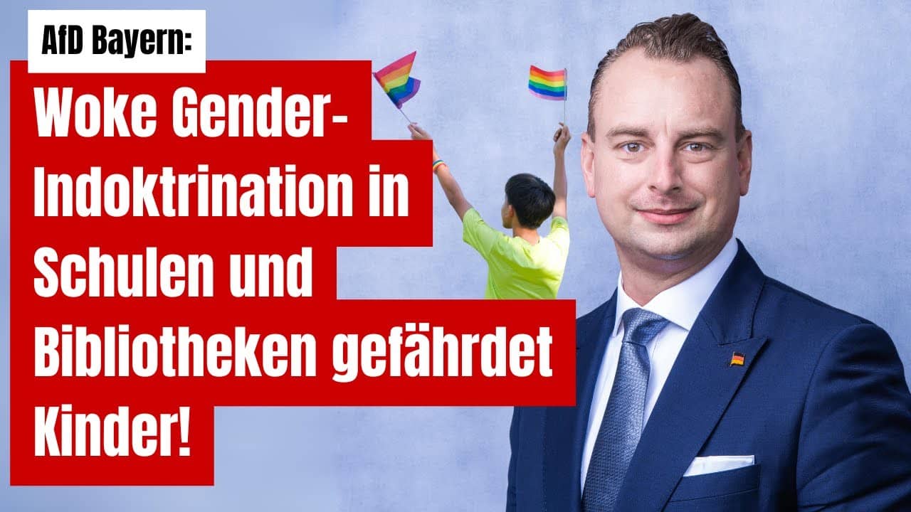 AfD Bayern: Woke Gender-Indoktrination in Schulen und Bibliotheken gefährdet Kinder!