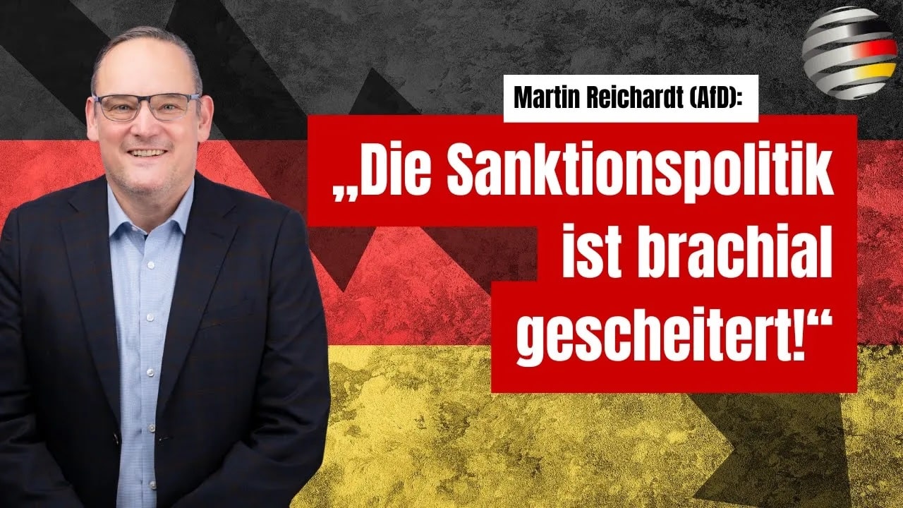 „Die Sanktionspolitik ist brachial gescheitert!“ | Martin Reichardt (AfD)