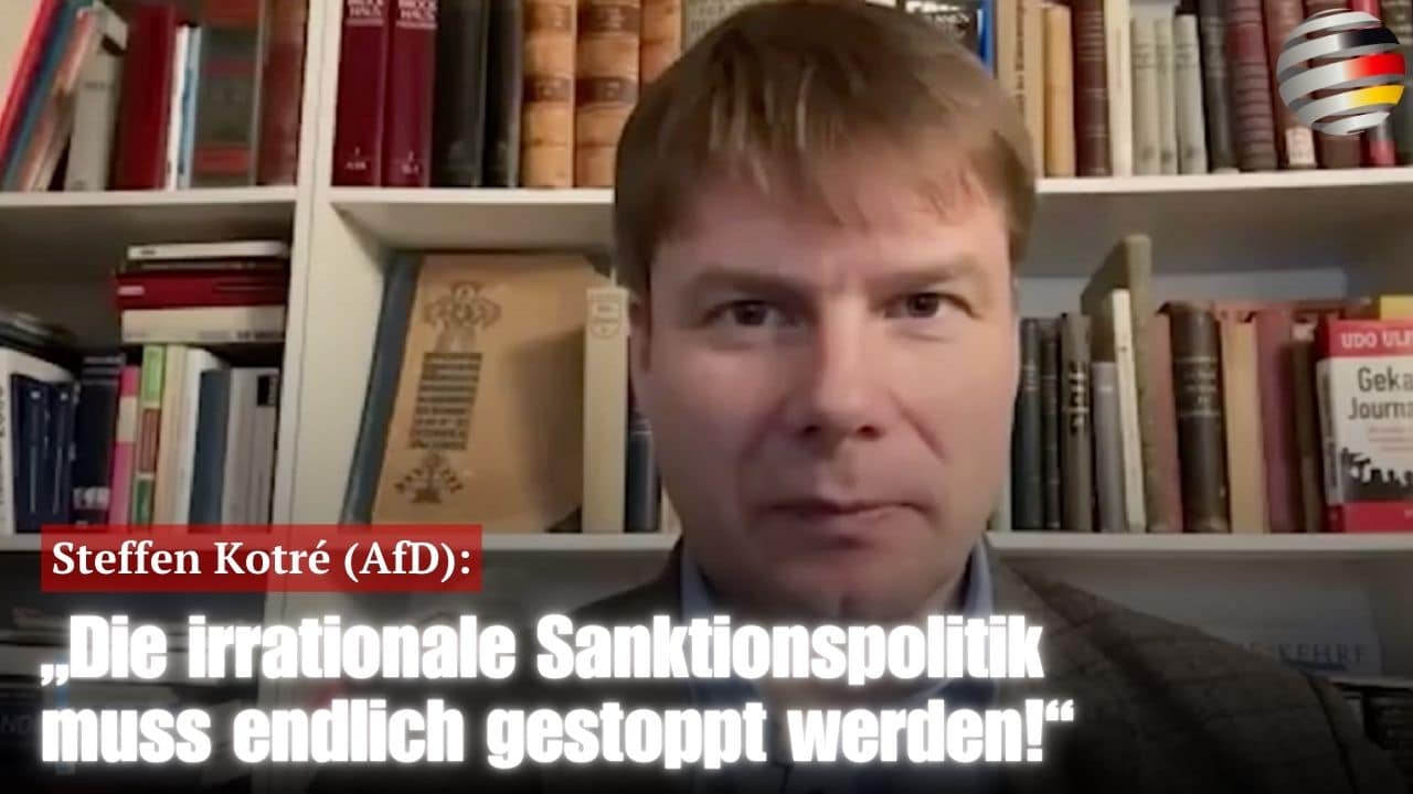 Steffen Kotré (AfD): „Die irrationale Sanktionspolitik muss endlich gestoppt werden!“