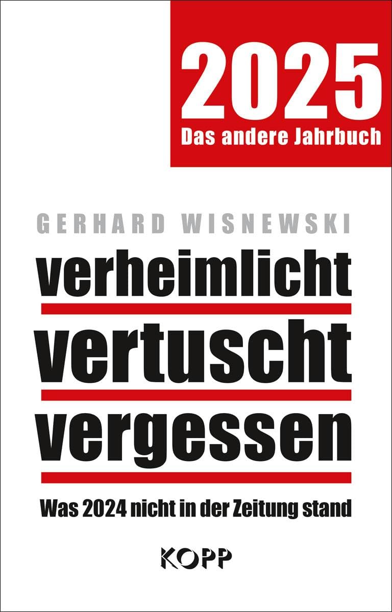 „verheimlicht – vertuscht – vergessen 2025“ von Gerhard Wisnewski