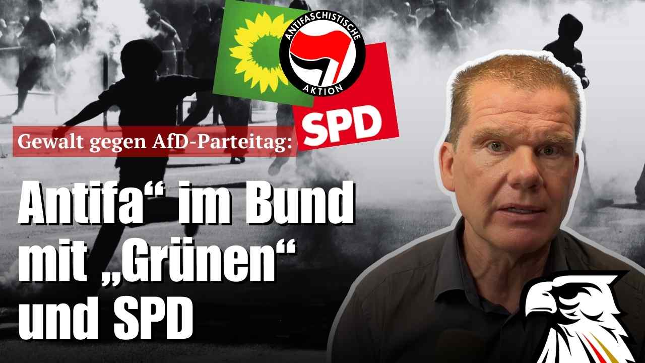 Gewalt gegen AfD-Parteitag: Antifa“ im Bund mit „Grünen“ und SPD