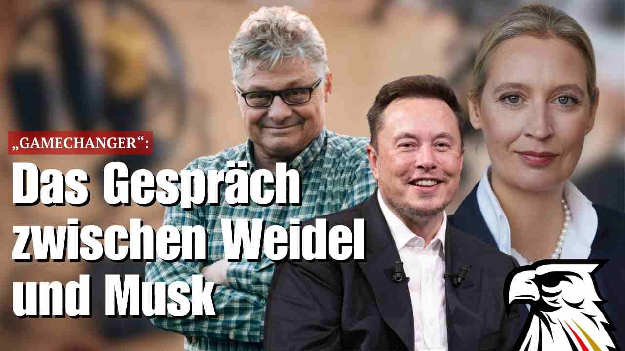 „GAMECHANGER“ – Das Gespräch zwischen Weidel und Musk