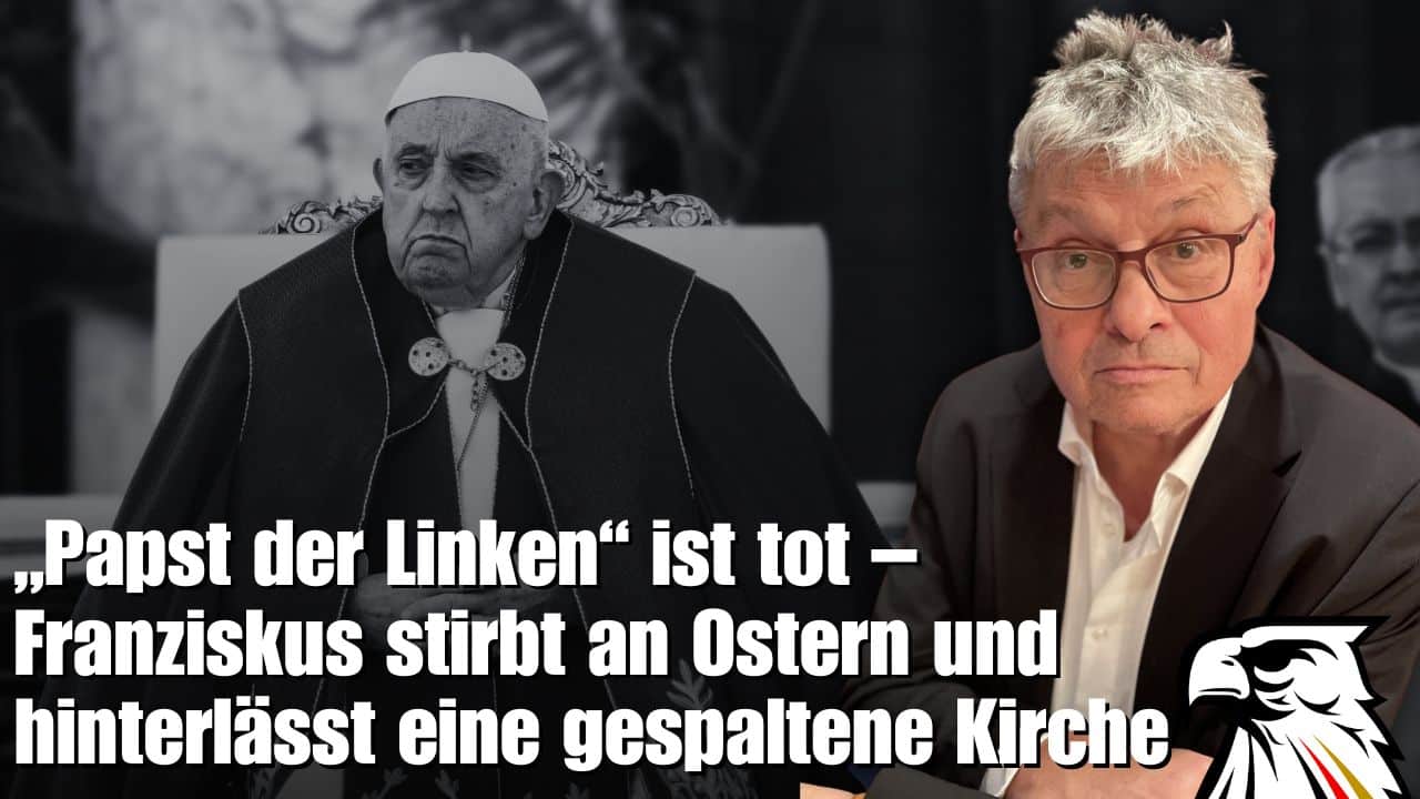 „Papst der Linken“ ist tot – Franziskus stirbt an Ostern und hinterlässt eine gespaltene Kirche