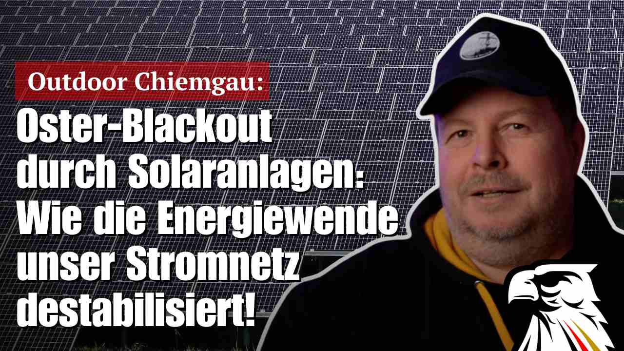 Oster-Blackout durch Solaranlagen: Wie die Energiewende unser Stromnetz destabilisiert! | Stefan Spiegelsperger