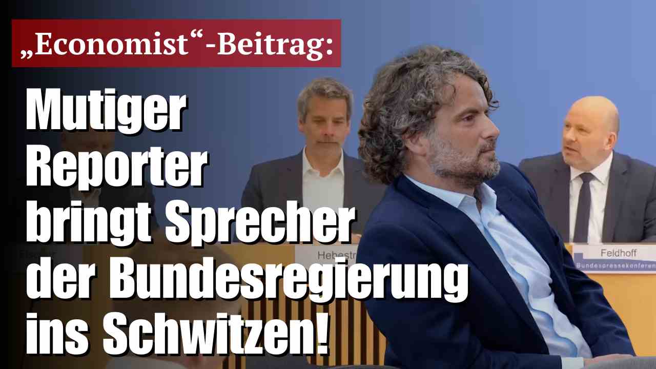 „Economist“-Beitrag: Mutiger Reporter bringt Regierungssprecher ins Schwitzen!