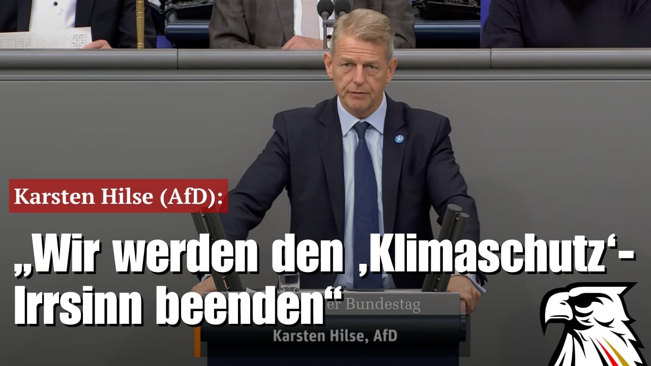 Karsten Hilse (AfD): „Wir werden den ‚Klimaschutz‘-Irrsinn beenden“