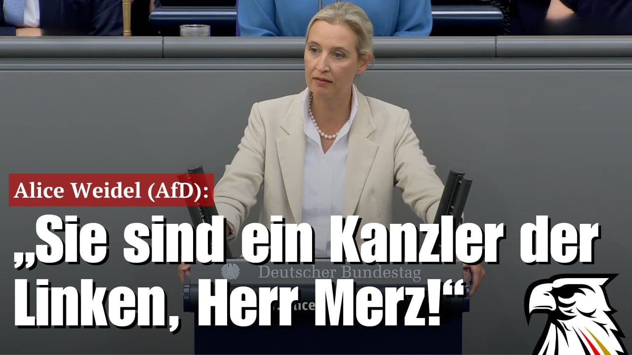 Alice Weidel (AfD): „Sie sind ein Kanzler der Linken, Herr Merz!“