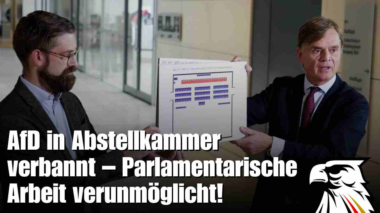 AfD in Abstellkammer verbannt – Parlamentarische Arbeit verunmöglicht!