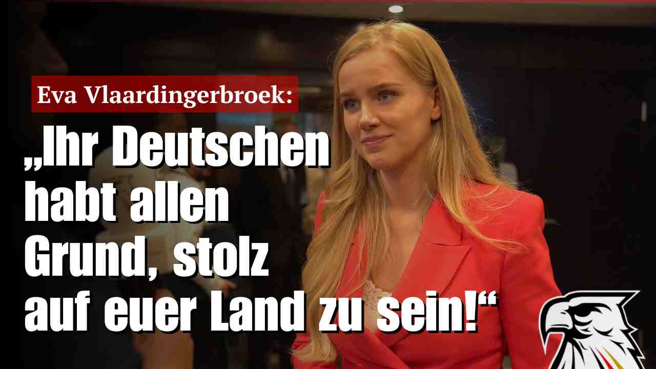 Eva Vlaardingerbroek: „Ihr Deutschen habt allen Grund, stolz auf euer Land zu sein!“