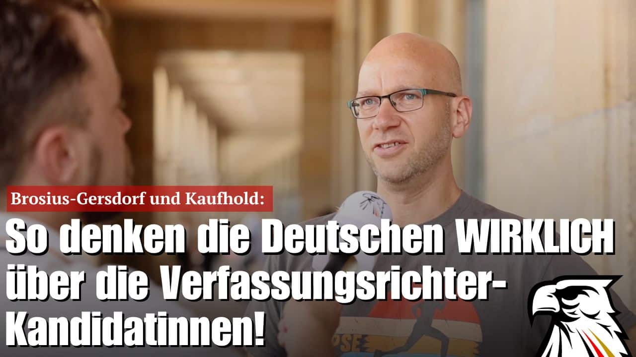 Brosius-Gersdorf und Kaufhold: So denken die Deutschen WIRKLICH über die Verfassungsrichter-Kandidatinnen!