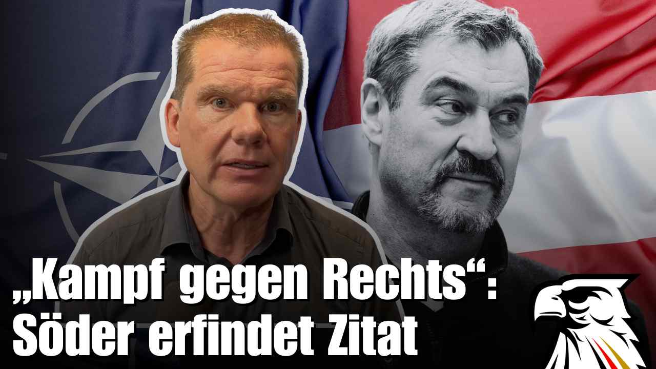 „Kampf gegen Rechts“: Söder erfindet Zitat – FPÖ: „Söder brabbelt Unsinn!“