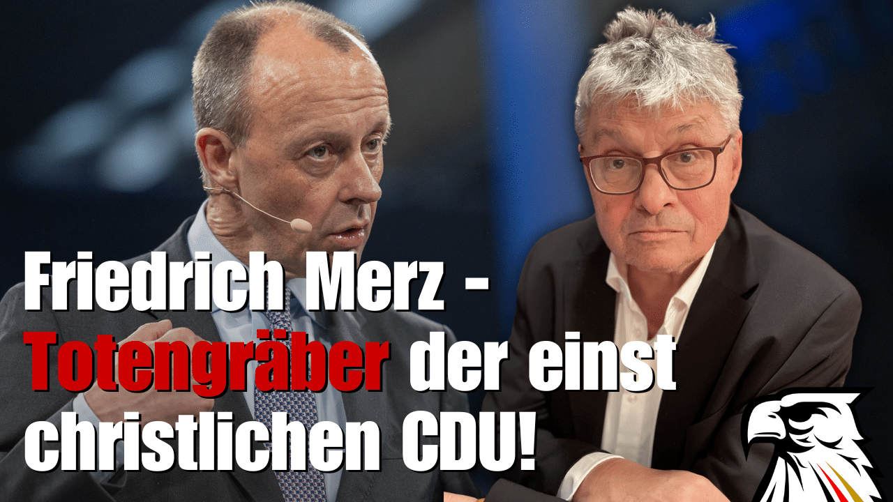Friedrich Merz – der Totengräber der einst christlichen CDU! | Matthias Matussek