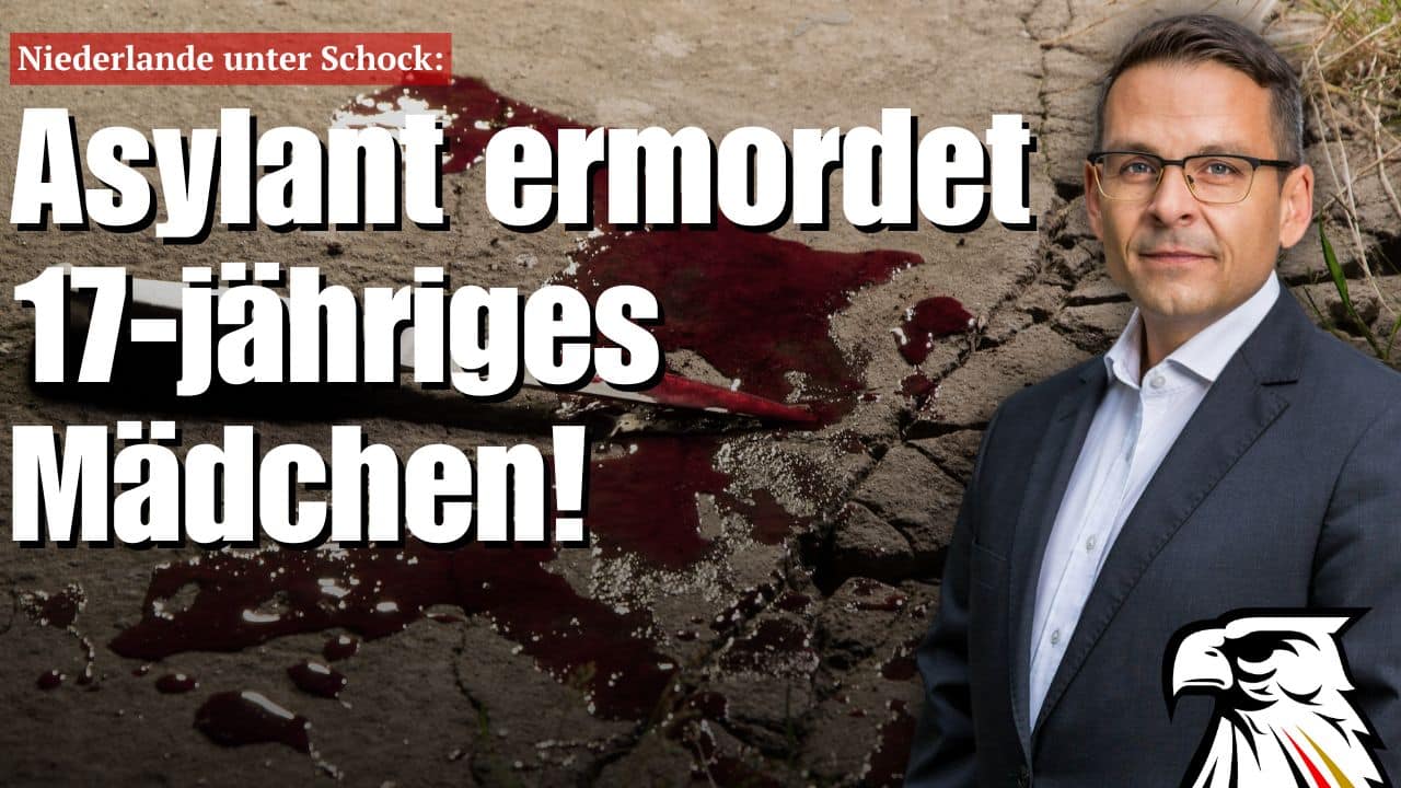 Niederlande unter Schock: Asylant ermordet 17-jähriges Mädchen! | Gerald Grosz Niederlande unter Schock: Asylant ermordet 17-jähriges Mädchen! | Gerald Grosz