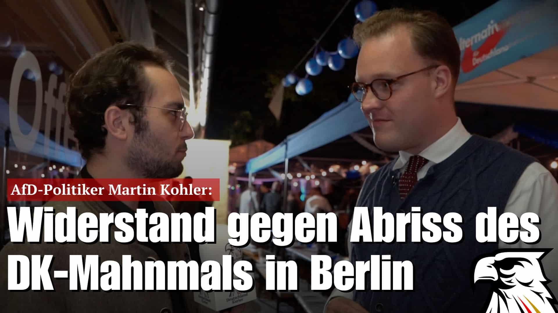 AfD-Politiker Martin Kohler: Widerstand gegen Abriss des DK-Mahnmals in Berlin AfD-Politiker Martin Kohler: Widerstand gegen Abriss des DK-Mahnmals in Berlin