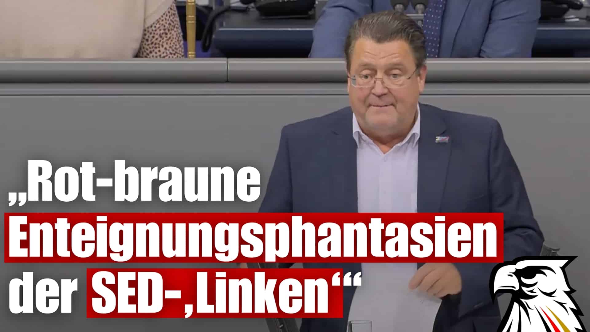 Stephan Brandner (AfD): „Rot-braune Enteignungsphantasien der SED-‚Linken‘“