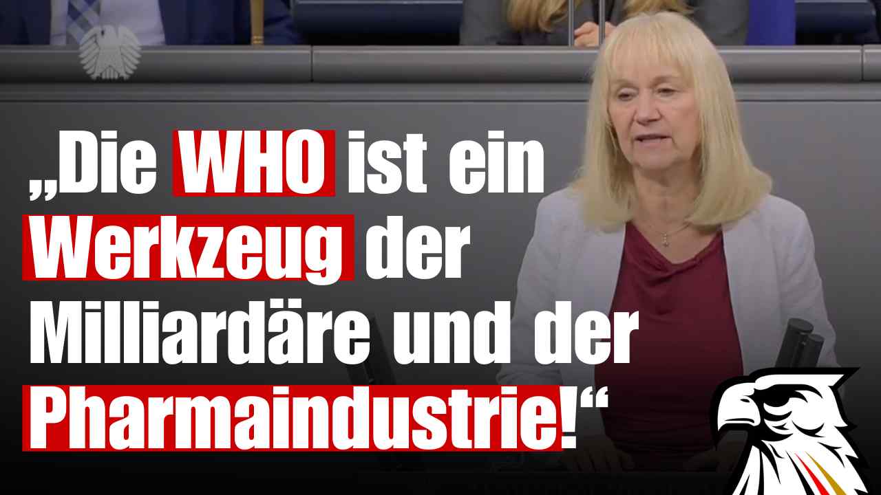 „Die WHO ist ein Werkzeug der Milliardäre und der Pharmaindustrie!“ | Christina Baum (MdB | AfD)
