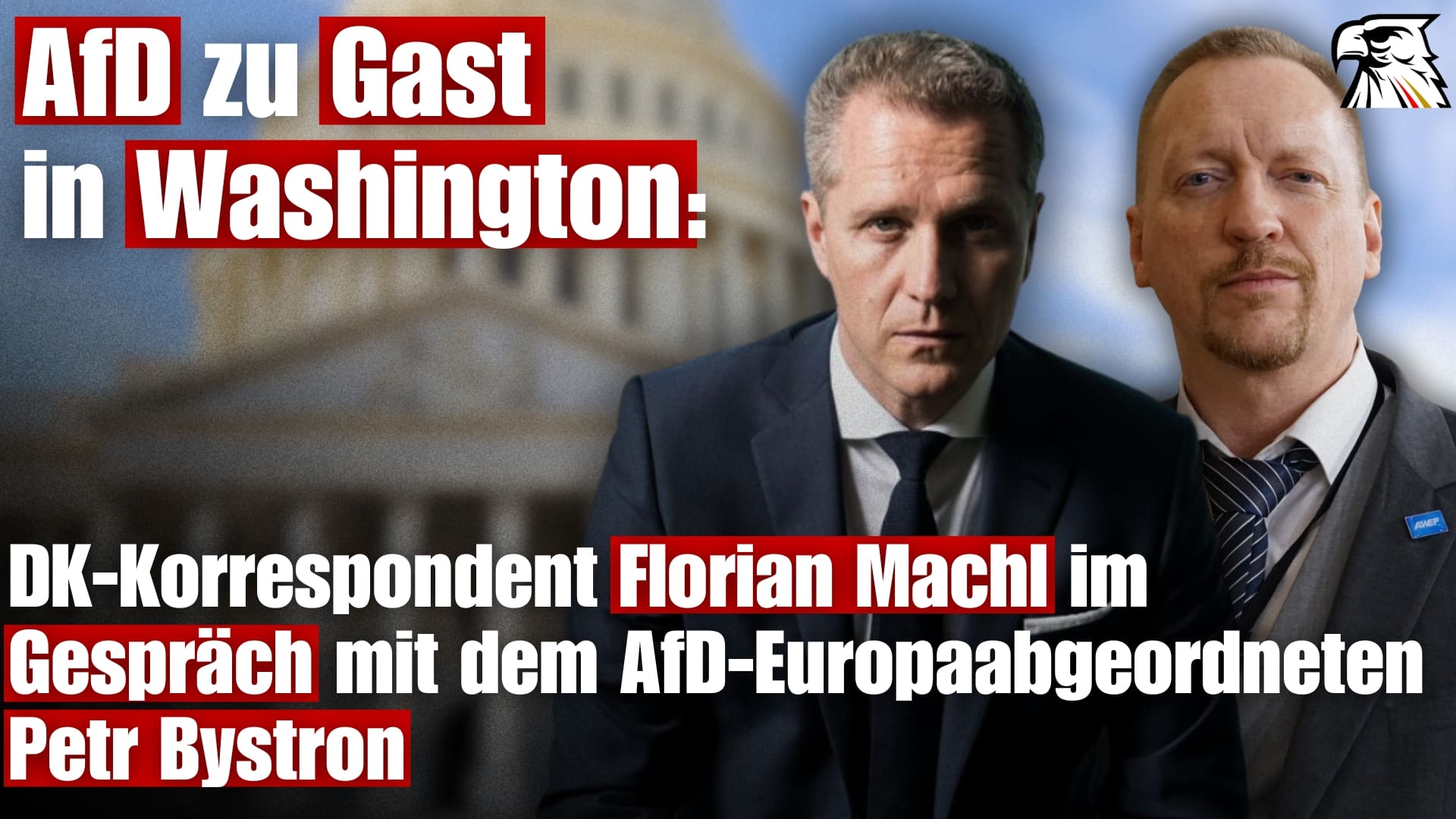 AfD zu Gast in Washington: Florian Machl im Gespräch mit dem AfD-Europaabgeordneten Petr Bystron
