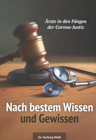 „Nach bestem Wissen und Gewissen“ von Dr. Gerburg Weiß