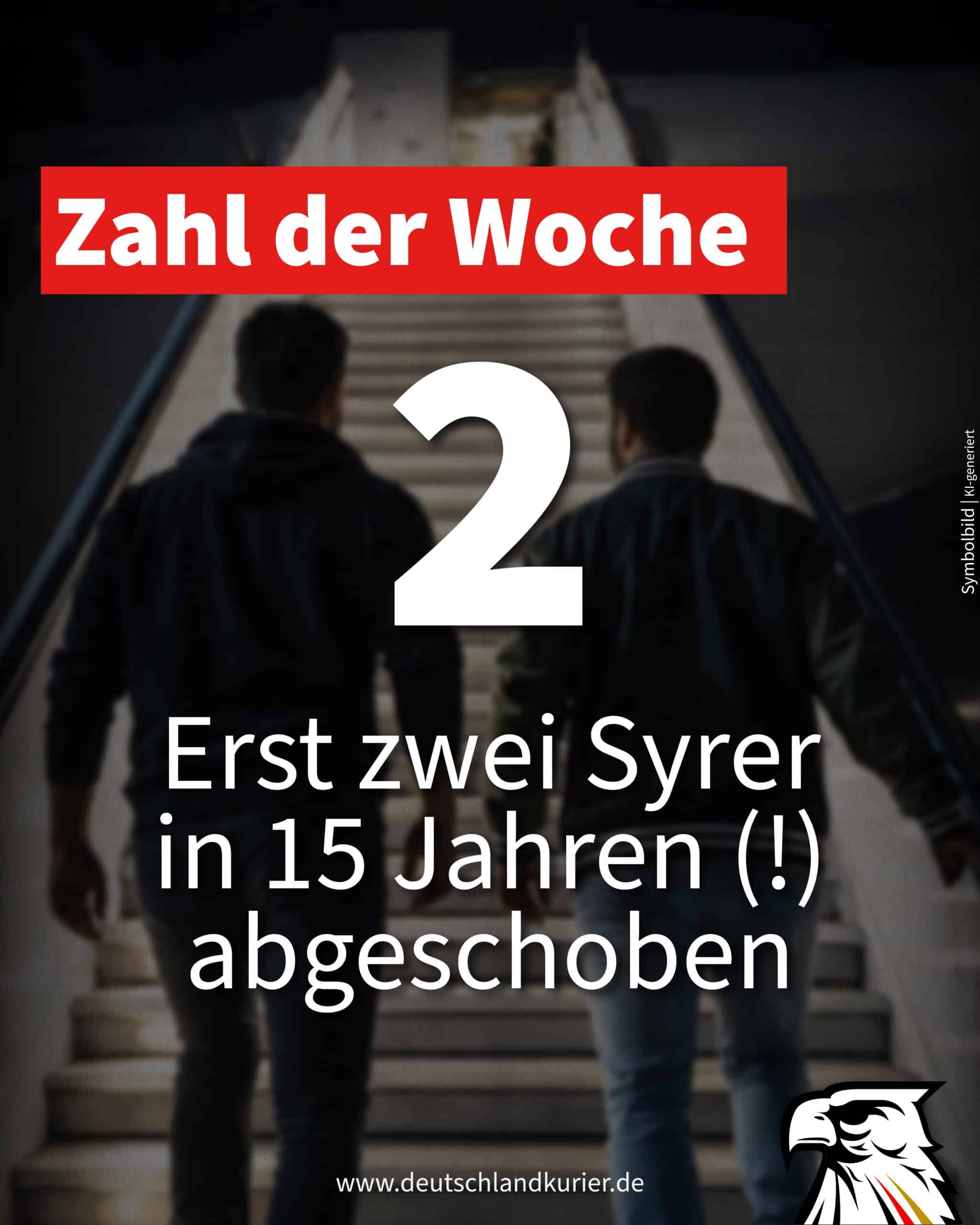 2 – Erst zwei Syrer in 15 Jahren (!) abgeschoben