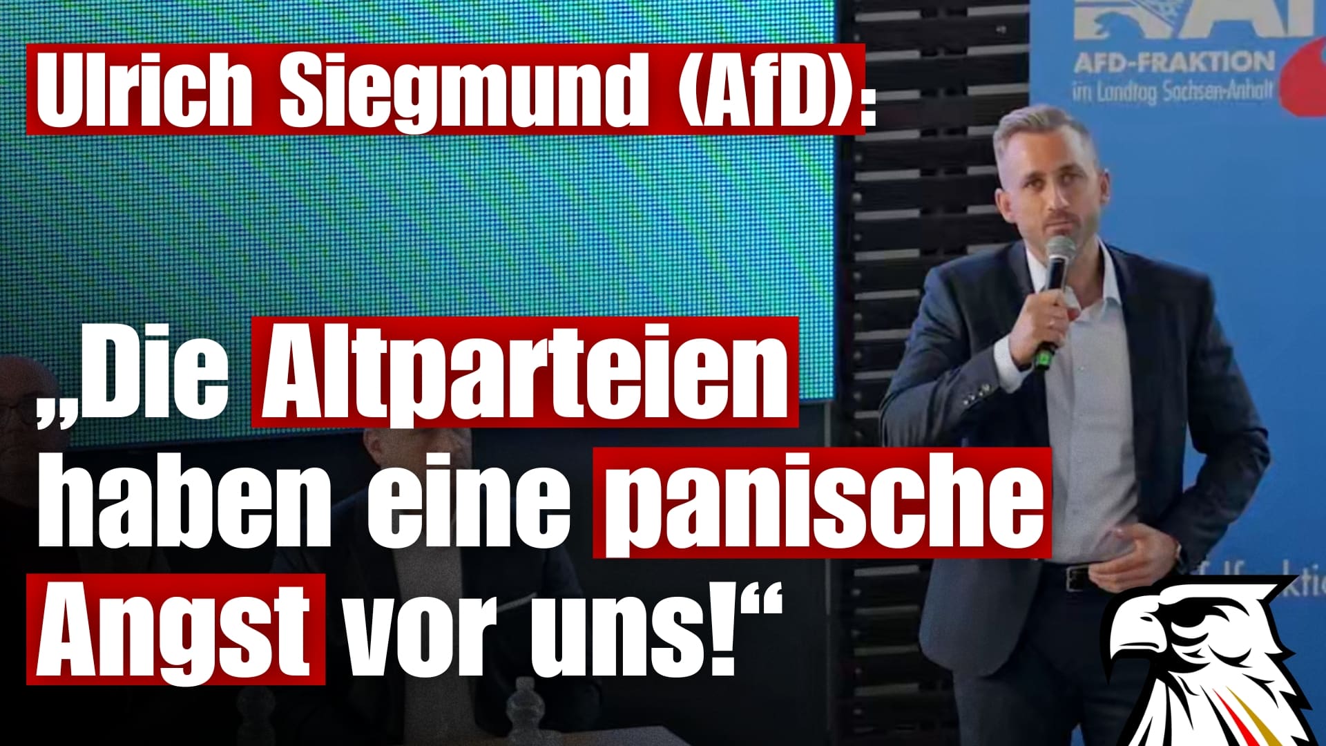 „Die Altparteien haben eine panische Angst vor uns!“ | Ulrich Siegmund (Spitzenkandidat der AfD Sachsen-Anhalt)